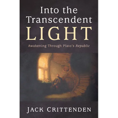 Into the Transcendent Light: Awakening Through Plato's Republic