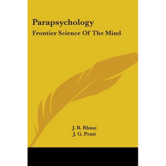 Parapsychology: Frontier Science Of The Mind