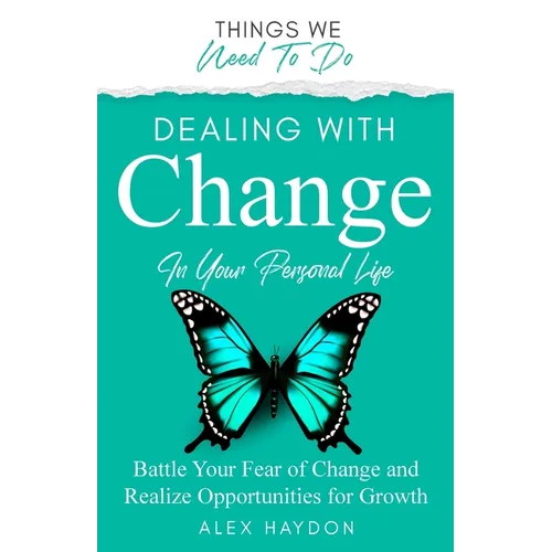 Dealing With Change In Your Personal Life