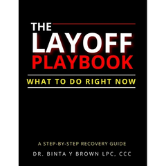 The Layoff Playbook: What To Do Right Now