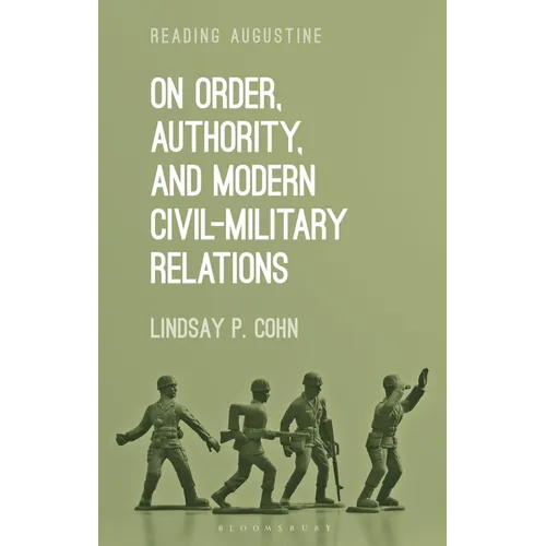 On Order, Authority, and Modern Civil-Military Relations
