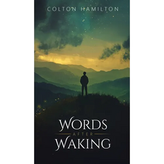 Words After Waking
