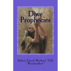 Dove Prophecies: Salvation Among the Native Americans