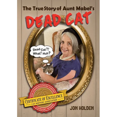 The True Story of Aunt Mabel's Dead Cat