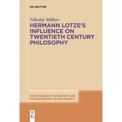Hermann Lotze's Influence on Twentieth Century Philosophy