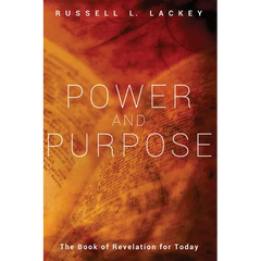 Power and Purpose: The Book of Revelation for Today