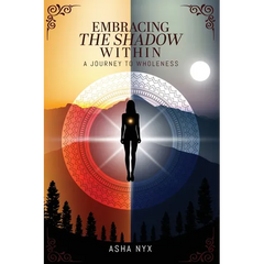 Embracing The Shadow Within: A Journey To Wholeness