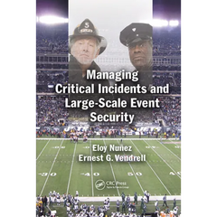 Managing Critical Incidents and Large-Scale Event Security
