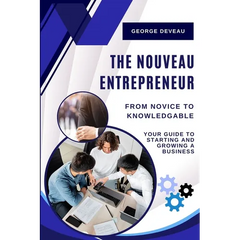 The Nouveau Entrepreneur