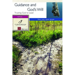 Guidance and God's Will: Trusting God to Lead