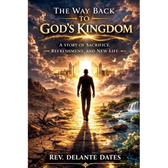 The Way Back To God's Kingdom