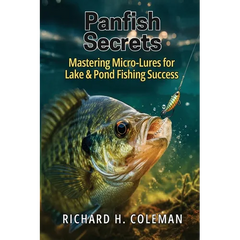 Panfish Secrets: Mastering Micro-Lures for Lake & Pond Fishing Success
