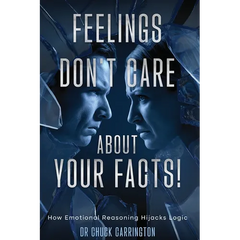 Feelings Don't Care About Your Facts: How Emotional Reasoning Hijacks Logic