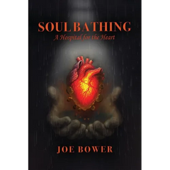 Soul Bathing: A Hospital for the Heart