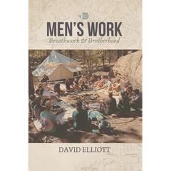 Men's Work: Breathwork & Brotherhood