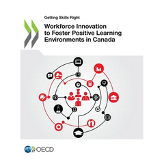 Workforce Innovation to Foster Positive Learning Environments in Canada