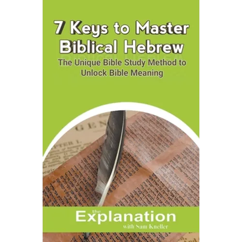 7 Keys to Master Biblical Hebrew