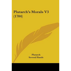 Plutarch's Morals V3 (1704)