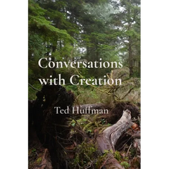 Conversations with Creation