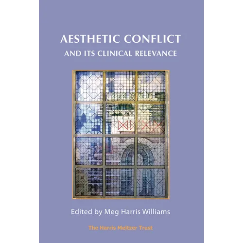 Aesthetic Conflict and Its Clinical Relevance