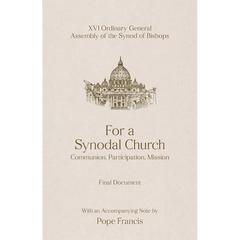 For a Synodal Church: Communion, Participation, Mission
