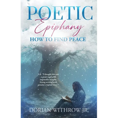 Poetic Epiphany: How to Find Peace