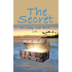 The Secret: To Living Your Best Life