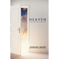 Heaven: That Better Country