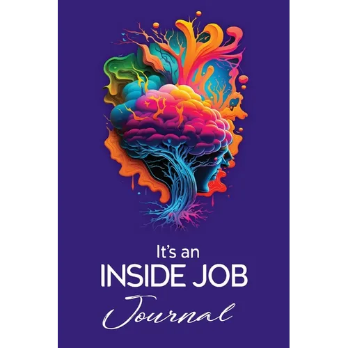 It's an Inside Job: The Journal