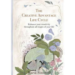 The Creative Advantage Lifecycle: Enhance your creativity throughout all stages of your life