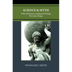 Science and Myth: With a Response to Stephen Hawking's The Grand Design
