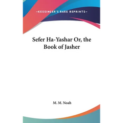 Sefer Ha-Yashar Or, the Book of Jasher