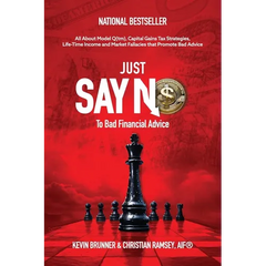 Just Say No, To Bad Financial Advice: All About Model Q(tm), Capital Gains Tax Strategies, Life-Time Income and Market Fallacies