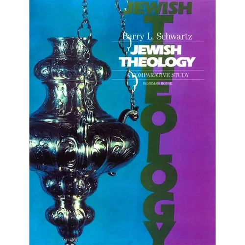 Jewish Theology: A Comparative Study