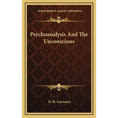 Psychoanalysis And The Unconscious