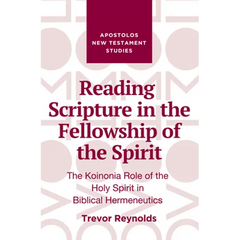 Reading Scripture in the Fellowship of the Spirit