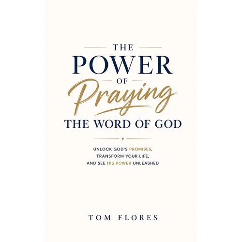 The Power Of Praying The Word