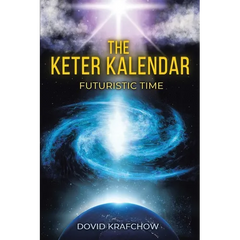 The Keter Kalendar: Futuristic Time New Edition