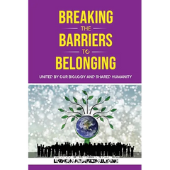Breaking the Barriers to Belonging: United by Our Biology and Shared Humanity