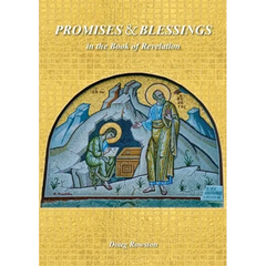 PROMISES & BLESSINGS in the Book of Revelation