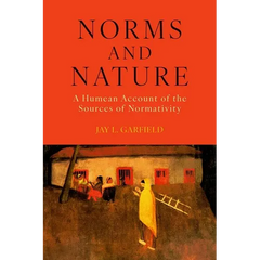 Norms and Nature: A Humean Account of the Sources of Normativity