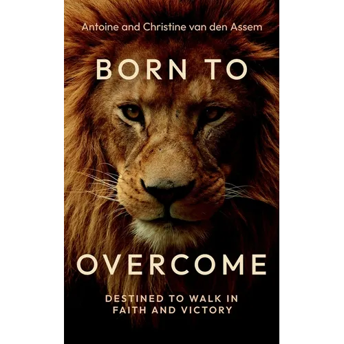Born to Overcome