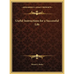 Useful Instructions for a Successful Life