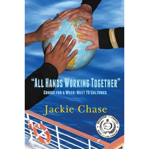 "All Hands Working Together Cruise for a Week: Meet 79 Cultures