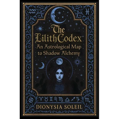 The Lilith Codex: An Astrological Map to Shadow Alchemy