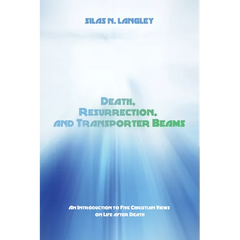 Death, Resurrection, and Transporter Beams