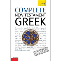Complete New Testament Greek: Learn to Read, Write and Understand New Testament Greek with Teach Yourself
