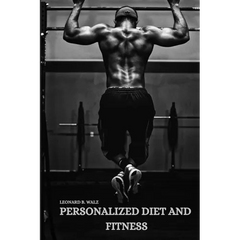 Personalized Diet and Fitness