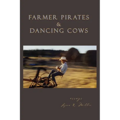 Farmer Pirates and Dancing Cows