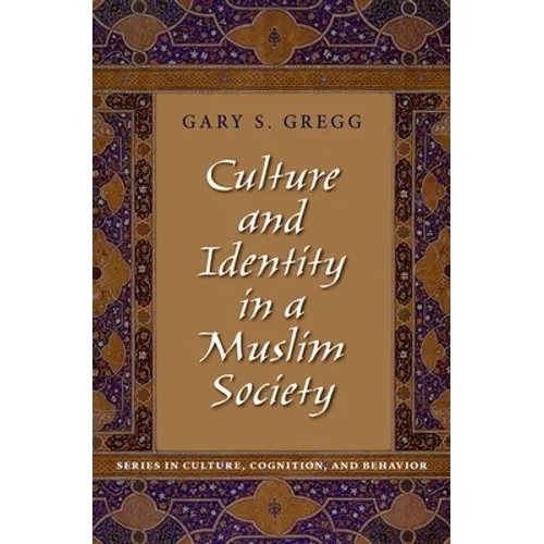Culture and Identity in a Muslim Society